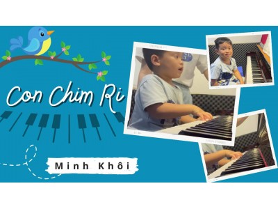 Con Chim Ri piano | Minh Khôi | Lớp nhạc Giáng Sol Quận 12